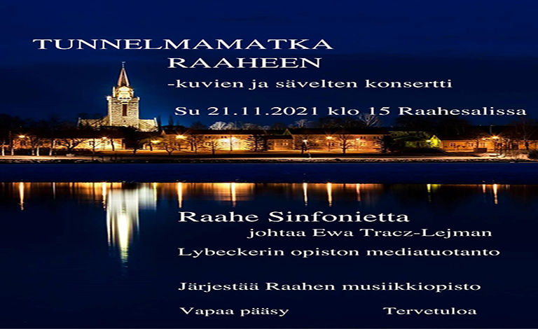 TUNNELMAMATKA RAAHEEN - kuvien ja sävelten konsertti