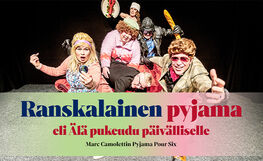 Raahen Teatteri: Ranskalainen pyjama