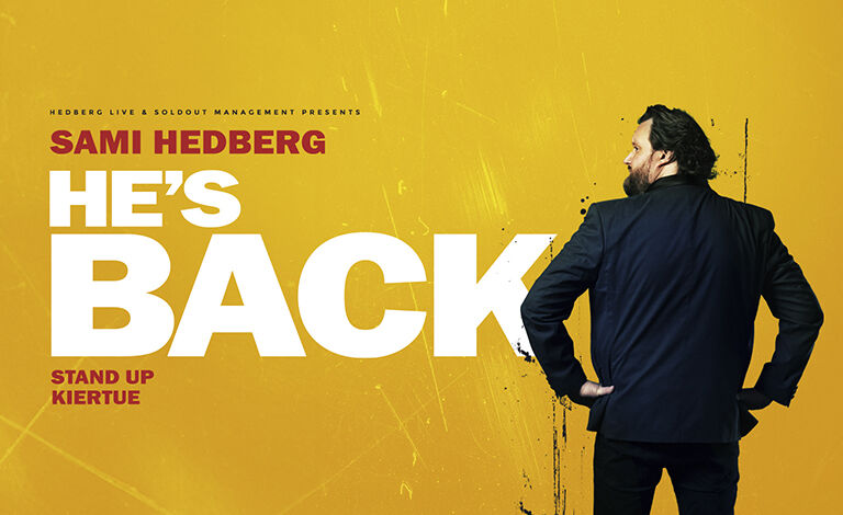 Sami Hedberg: He’s Back -stand up kiertue Biljetter