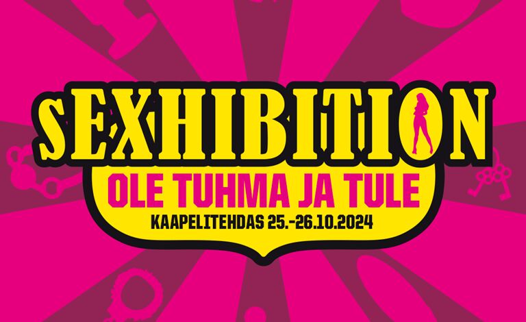 Sexhibition Erotiikkamessut 2024 | Tickets | Tiketti