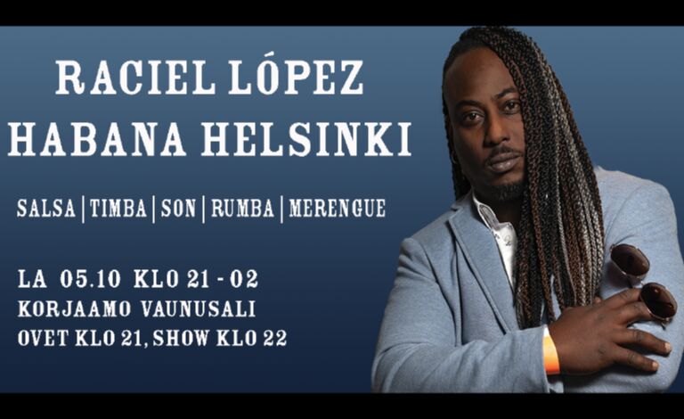 Raciel López y Habana Helsinki (CUB-FIN) Liput
