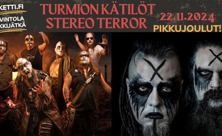 Turmion Kätilöt, Stereo Terror Liput