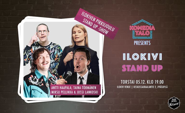 Ilokiven Pikkujoulu stand up -show: Antti Haapala, Taina Törmänen, Miksu Pellikka & Jussi Lankoski Liput