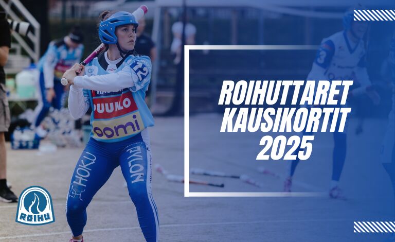Roihuttaret kausikortti 2025 Liput