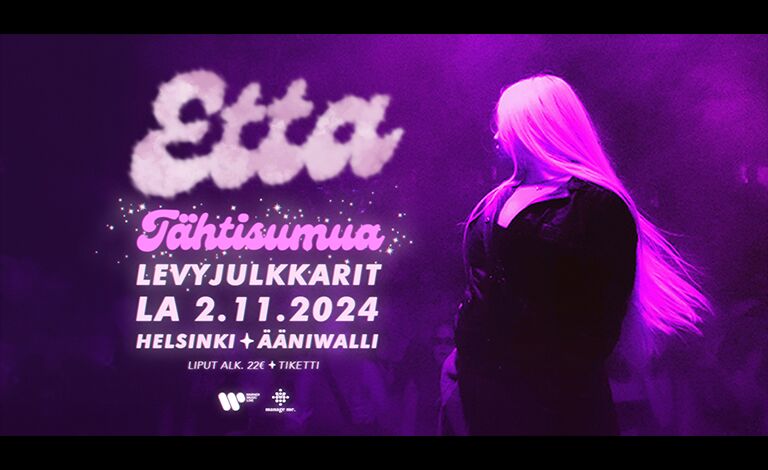 Etta: Tähtisumua -levyjulkkarit Liput