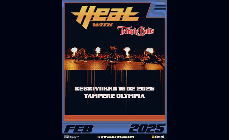 H.E.A.T (SWE), Temple Balls Liput
