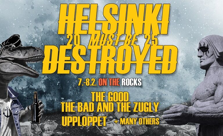 Helsinki Must Be Destroyed Liput