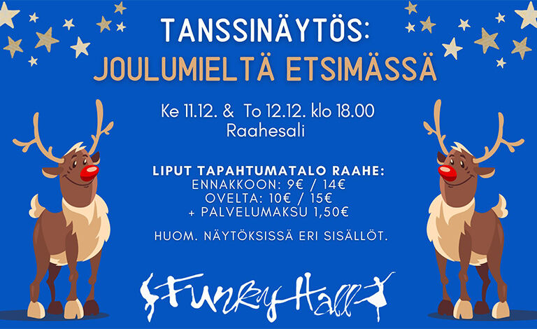 Funky Hall tanssinäytös; Joulumieltä etsimässä Liput