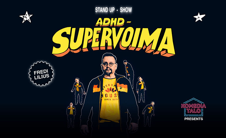 Fredi Lilius: ADHD-Supervoima Liput