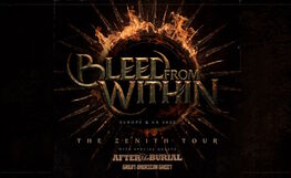 Bleed From Within (UK), After The Burial (USA), Great American Ghost (USA)