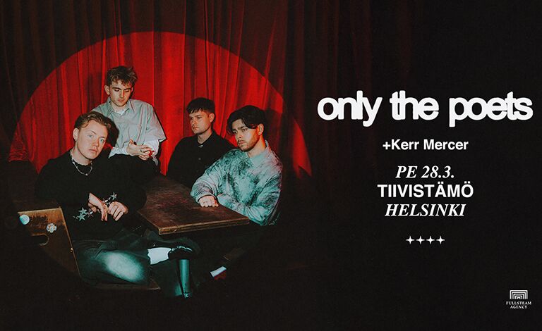 Only the Poets (UK), Kerr Mercer (UK) Liput