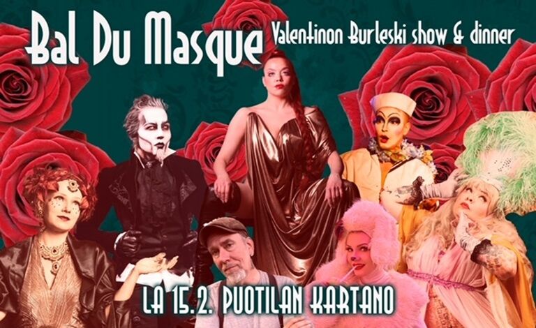 Bal Du Masque - Valentinon Burleski show & dinner Liput