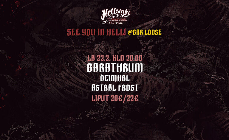 See You In Hell: Barathrum, Deimhal, Astral Frost Liput