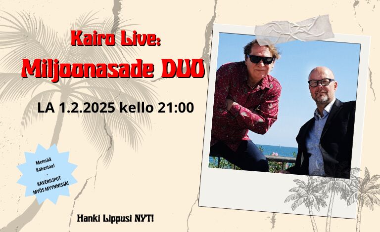 Kairo Live: Miljoonasade DUO Tickets