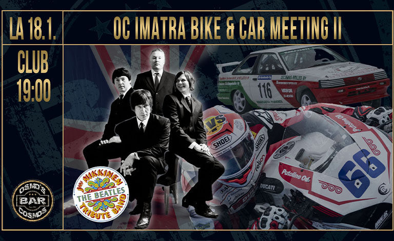 OC Imatra Bike & Car Meeting II - Jiri Nikkinen the Beatles Tribute Band, Hall Of Fame Dj. Igor Liput