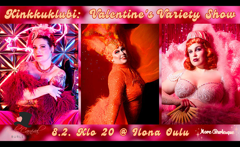 Kinkkuklubi: Valentine's Variety Show Liput