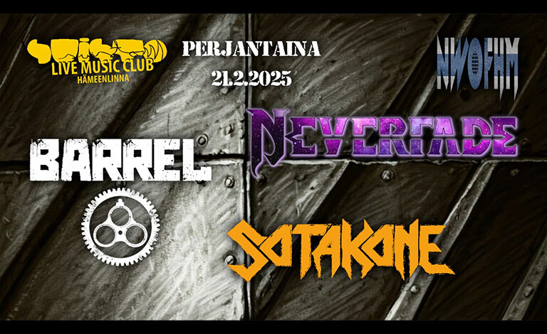 Neverfade, Barrel, Sotakone (New Wave of Finnish Heavy Metal -ilta) Liput