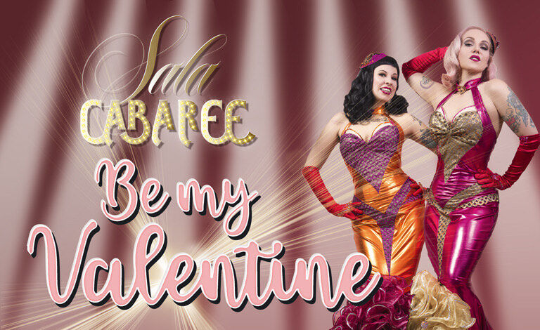 Sala Cabaree: Be My Valentine Biljetter