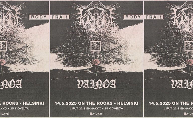 Frail Body (USA) + Vainoa Liput