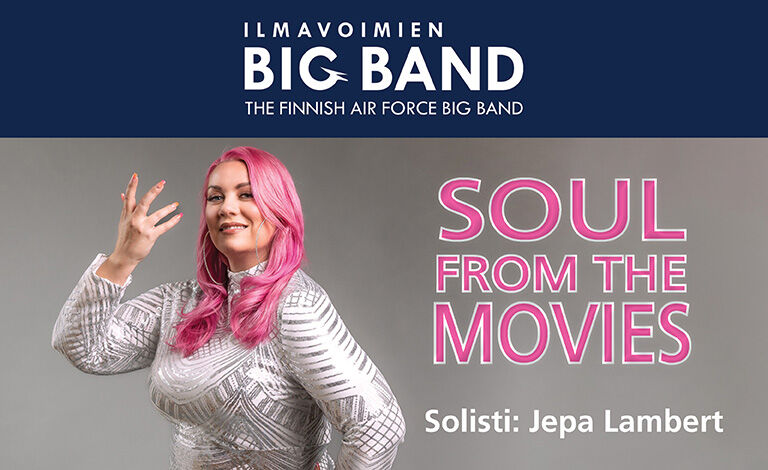 Ilmavoimien Big Band: Soul from the Movies Liput