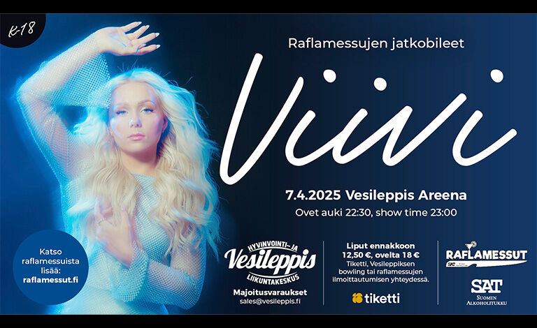 Raflamessujen jatkobileet: VIIVI Liput