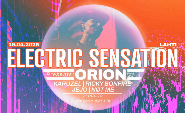 Electric Sensation Presents: ORION Liput
