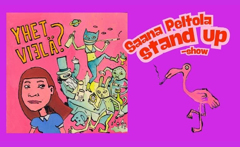 Saana Peltola: Yhet vielä? stand up -show Liput