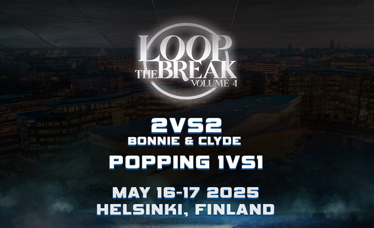 Loop the Break – katutanssin suurin juhla Helsingissä! Liput