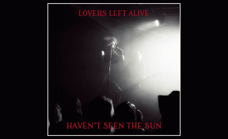 Vrid Upp (SE), Trench Dogs (SE), Lovers Left Alive Liput