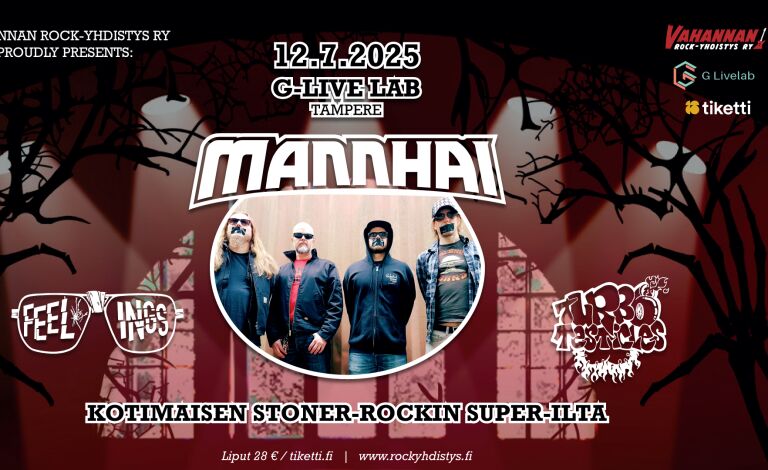 Vahannan Rock-Yhdistys: Mannhai - Feelings - Turbo Testicles Liput