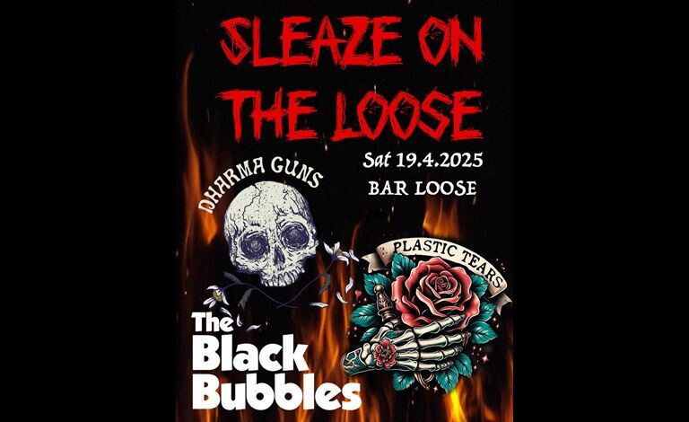 Sleaze On the Loose: Dharma Guns, Plastic Tears & Black Bubbles Liput
