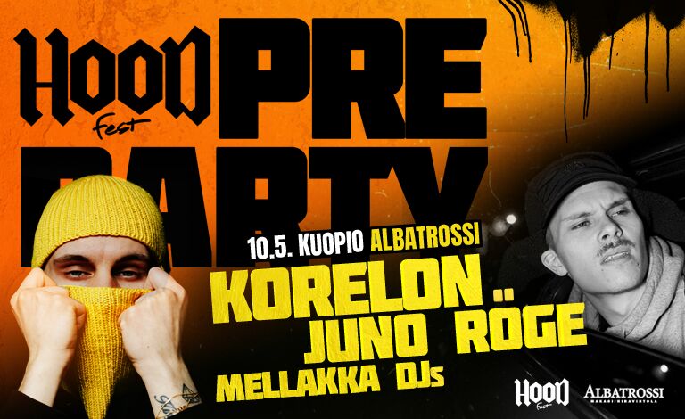 Hoodfest Preparty: Korelon, Juno, Röge + Mellakka DJs Liput