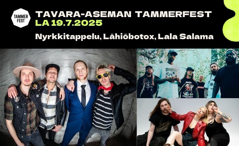 Tavara-aseman Tammerfest: Nyrkkitappelu, Lähiöbotox, Lala Salama Liput