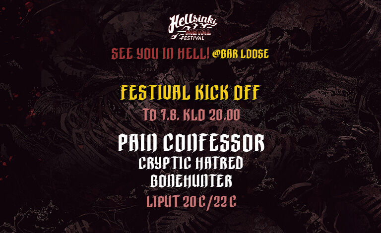 See You In Hell: Hellsinki Metal Festival Kick Off - Pain Confessor, Cryptic Hatred, Bonehunter Liput