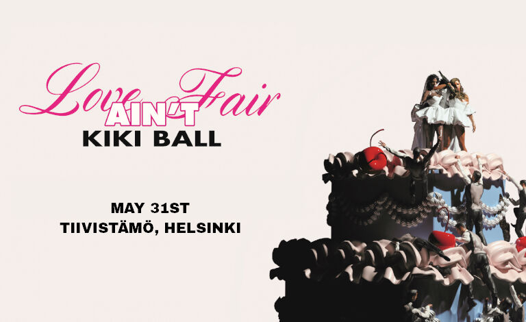 Love Ain't Fair Kiki Ball Liput