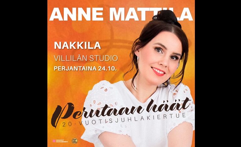 Anne Mattila: Perutaan häät - 20-vuotisjuhlakiertue Liput