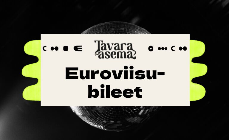 Euroviisubileet: lähetys + DJ Sara-Maaria Liput