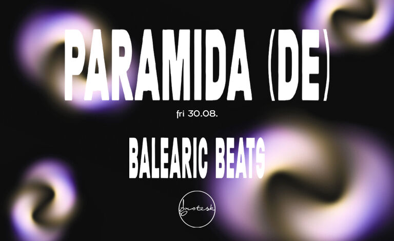 Closing / Balearic Beats: Paramida (DE), A. Myllykoski Liput