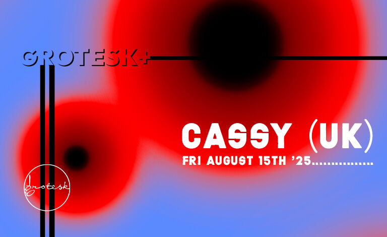 Grotesk Plus: Cassy (UK) Liput