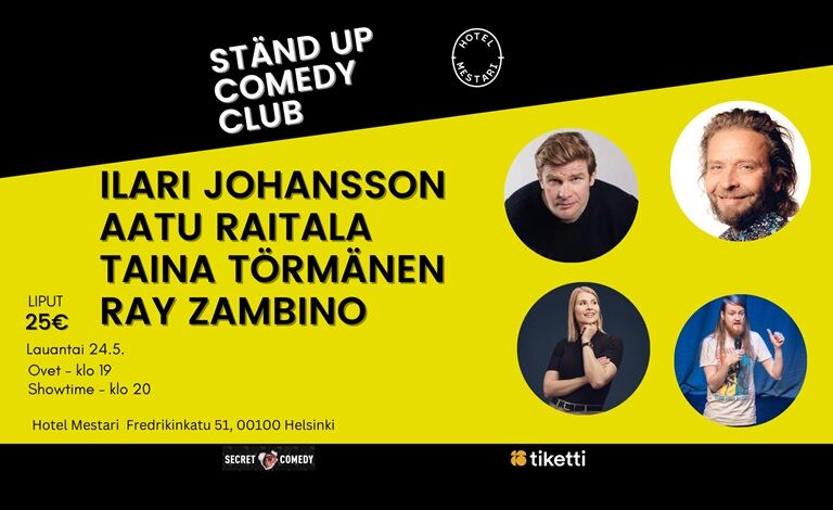 Ständ Up Mestari: Aatu Raitala, Taina Törmänen, Ray Zambino, Ilari Johansson﻿ Liput