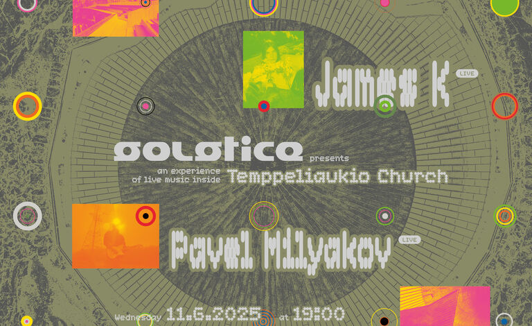 Solstice Presents: James K, Pavel Milyakov Liput