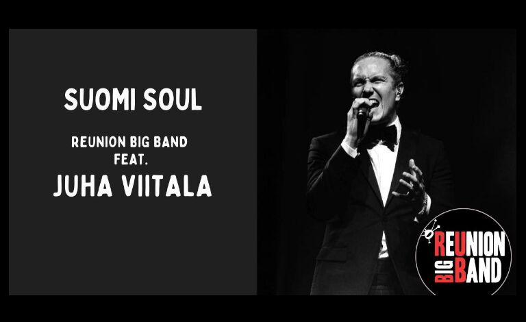 Reunion Big Band feat. Juha Viitala - Suomi Soul Liput