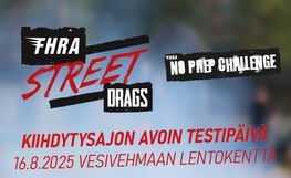 Street Drags & No Prep Challenge, Kiihdytysajon avoin testipäivä
