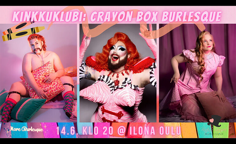 Kinkkuklubi: Crayon Box Burlesque Liput