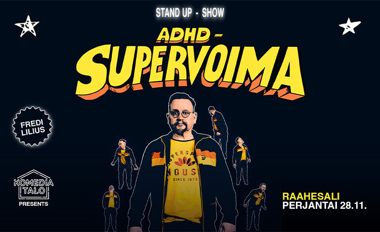 Fredi Lilius: ADHD -Supervoima stand up show