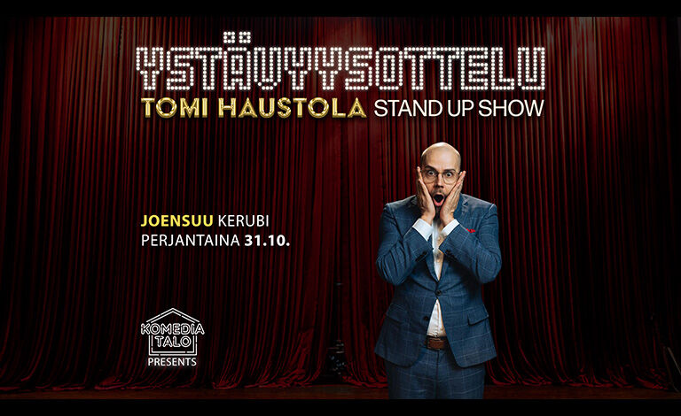 Tomi Haustola: Ystävyysottelu -stand up show Liput