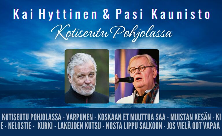 Kotiseutu Pohjolassa, Kai Hyttinen ja Pasi Kaunisto