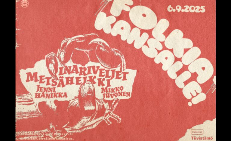 FOLKIA KANSALLE!: Inariveljet, Metsäheikki, Jenni Hanikka, Mikko Juvonen Liput
