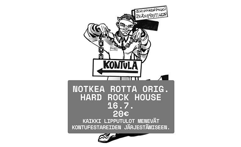 Notkea Rotta Orig.- Kontufestari tukikeikka Liput