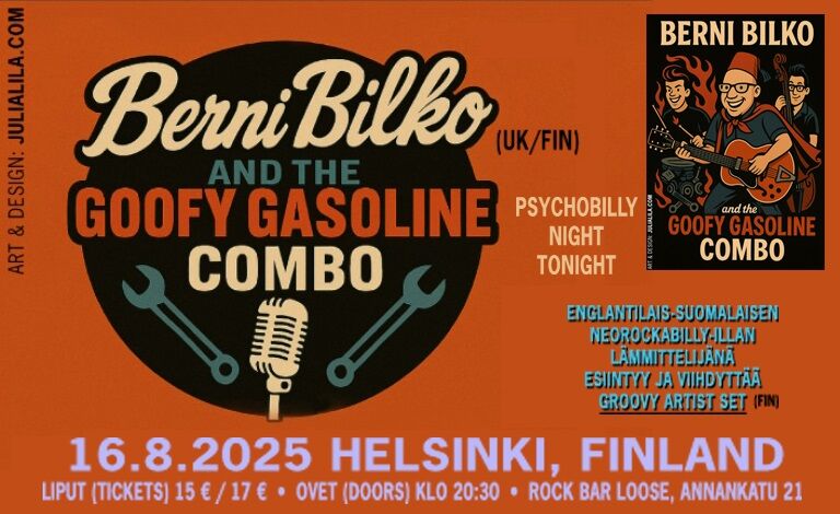 Berni Bilko & The Goofy Gasoline Combo (UK/FIN), Groovy Artist Set Liput